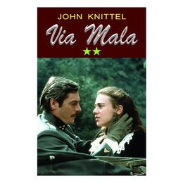 Via Mala Vol. 2 - John Knittel, editura Orizonturi