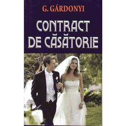 Contract de casatorie - G. Gardonyi, editura Orizonturi