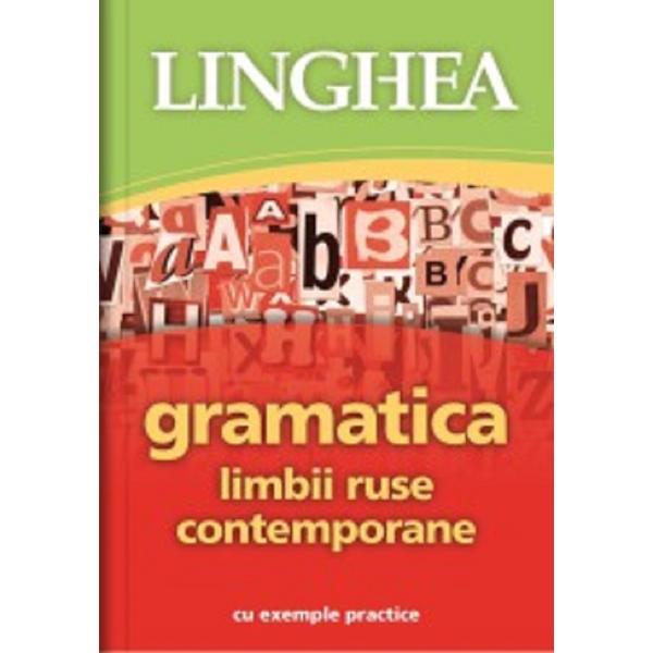 Gramatica limbii ruse contemporane cu exemple practice ed.2