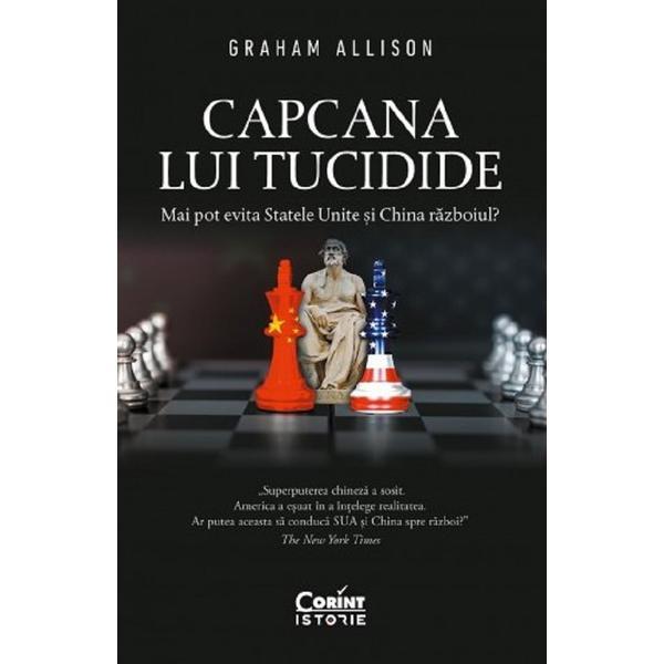 Capcana lui tucidide - graham allison