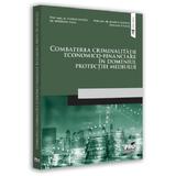 Combaterea criminalitatii economico-financiare in domeniul protectiei mediului - Pantea Marius, Roxana Radut, Sandu Florin, Spiridon Ioan, editura Pro Universitaria