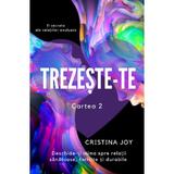 Trezeste-te. Cartea 2 - Cristina Joy, editura Cristina Joy