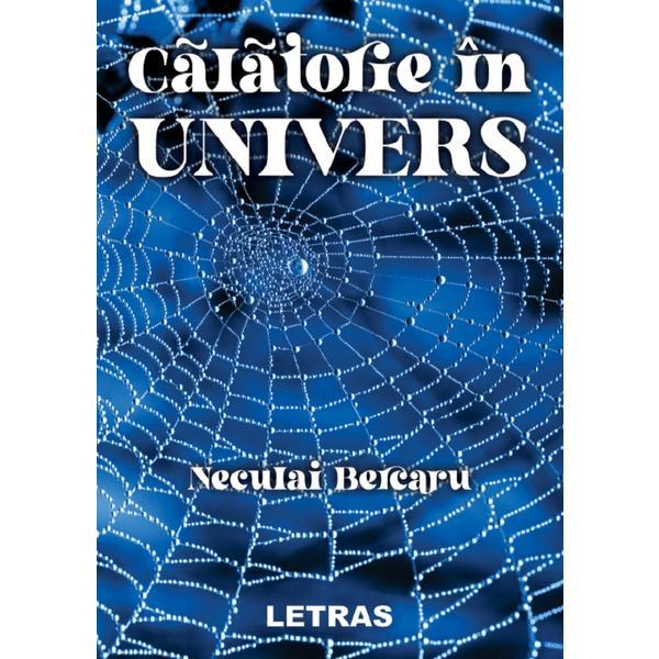 Letras Calatorie in univers Neculai Bercaru, editura
