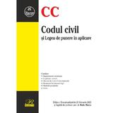 Codul civil si Legea de punere in aplicare Ed.13 Act.20 februarie 2022, editura Rosetti