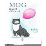 Mog Invata Alfabetul - Judith Kerr