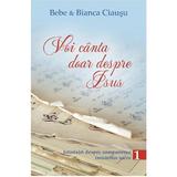Voi Canta Doar Despre Isus Vol.1 - Bebe Si Bianca Ciausu