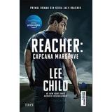 Capcana Margrave - Lee Child, editura Trei