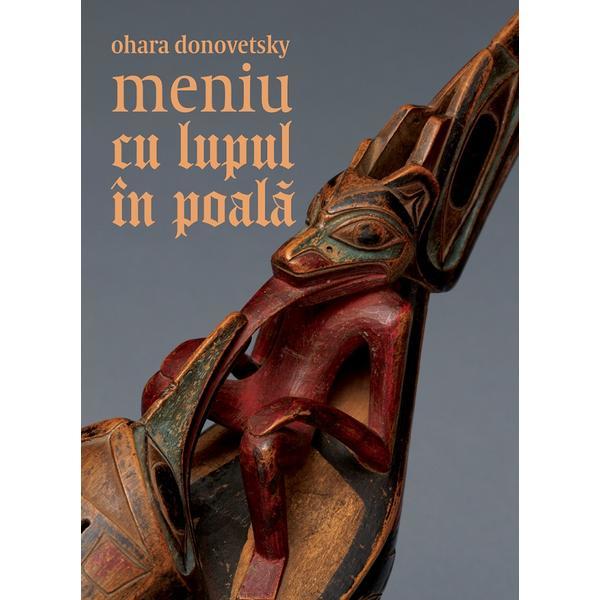 Meniu cu lupul in poala - ohara donovetsky, editura casa de pariuri literare
