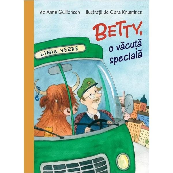 Betty, o vacuta speciala - Anna Gullichsen, editura Grupul Editorial Art