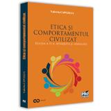 Etica si comportamentul civilizat - Valeriu Capcelea, editura Pro Universitaria