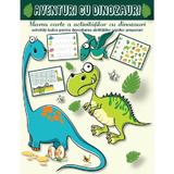 Aventuri cu dinozauri. Marea carte a activitatilor cu dinozauri - Lengyel Orsolya, editura Aquila