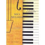 Mici melodii pentru vioara cu acompaniament de pian - D. Bughici, A. Ghertovici, editura Grafoart
