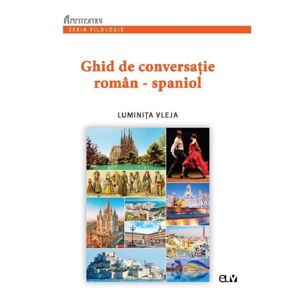 Ghid de conversatie roman-spaniol - luminita vleja, editura universitatea de vest