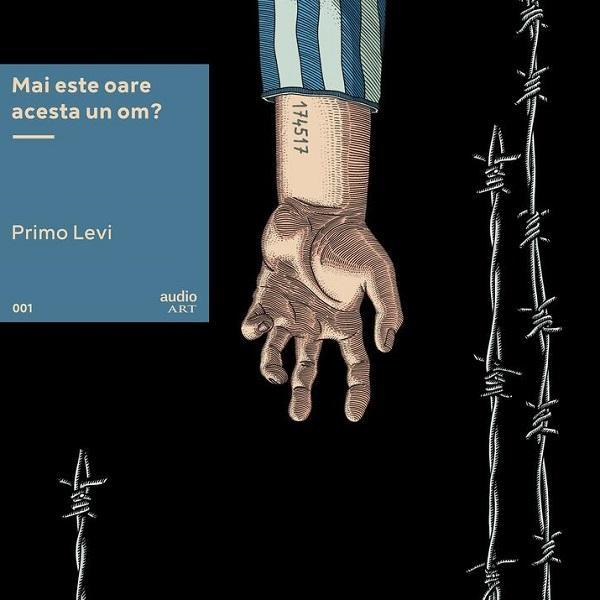 Vinil: Mai este oare acesta un om? - Primo Levi, editura Grupul Editorial Art