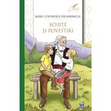 Schite si povestiri - Barbu Stefanescu Delavrancea, editura Didactica Publishing House