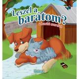 Leszel a baratom? A barati szeretet - Lengyel Orsolya, editura Kedvenc Kiado