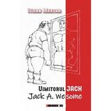 Uimitorul Jack. Jack A. Wesome - Iulian Mardar, editura Eikon