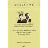 Traditie supralicitata, modernitate diortosita - Viorel Marineasa, editura Universitatea De Vest