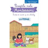 Povestile mele Montessori. Invat sa numar si sa calculez: La ferma. Nivelul 1 - Delphine Urvoy, editura Didactica Publishing House