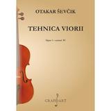 Tehnica viorii. Opus 1 Caietul 4 - Otakar Sevcik, editura Grafoart