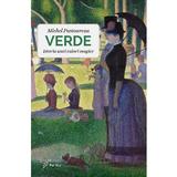 Verde. Istoria unei culori magice - Michel Pastoureau, editura For You