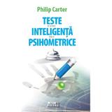 Teste de inteligenta si psihometrice - Philip Carter, editura Meteor Press