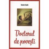 Doctorul de povesti Ed.2 - Danion Vasile, editura Areopag