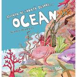 Stiinta ne invata despre... ocean - Nuria Roca, Rosa M. Curto, editura Ars Libri