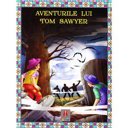 Aventurile lui Tom Sawyer, editura Astro