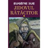 Jidovul ratacitor Vol.1 - Eugene sue, editura Orizonturi