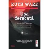 Usa ferecata - Ruth Ware, editura Trei