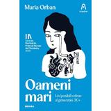 Oameni mari -  Maria Orban, editura Nemira