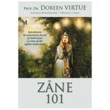 Zane 101 - Doreen Virtue, editura Adevar Divin