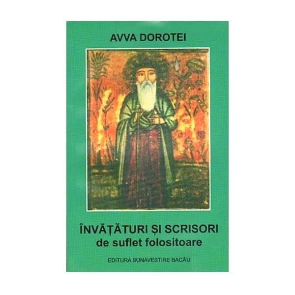 Invataturi si scrisori de suflet folositoare - Avva Dorotei, editura Bunavestire