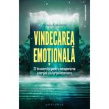 Vindecarea emotionala - Natacha Calestreme, editura Philobia