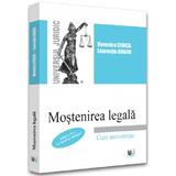 Mostenirea legala - Veronica Stoica, Laurentiu Dragu, editura Universul Juridic