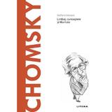 Descopera filosofia. Noam Chomsky - Stefano Versace, editura Litera