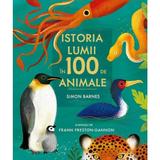 Istoria lumii in 100 de animale - Simon Barnes, editura Grupul Editorial Art