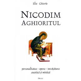 Nicodim Aghioritul - Elia Citterio, editura Deisis
