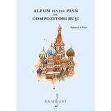 Album pentru pian de compozitiri rusi Vol.2, editura Grafoart