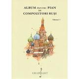 Album pentru pian de compozitiri rusi Vol.1, editura Grafoart