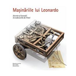 Masinariile lui leonardo - domenico laurenza, editura rao