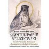 Sfantul Paisie Velicikovski - Arhimandrit Hrisant Tsachakis, editura Doxologia