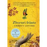 Zboruri frante - Christy Lefteri, editura Litera