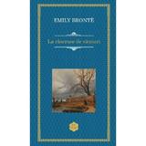 La rascruce de vanturi - Emily Bronte, editura Rao