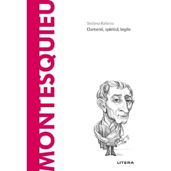 Descopera filosofia. montesquieu - stefano ballerio, editura litera