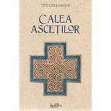 Calea ascetilor - Tito Colliander