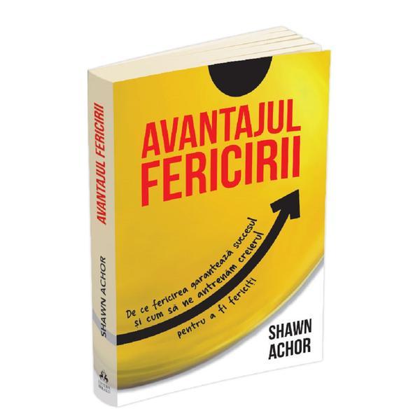 Herald Avantajul fericirii Shawn Achor, editura