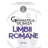 Gramatica de baza a limbii romane + Caiet de exercitii, editura Univers Enciclopedic