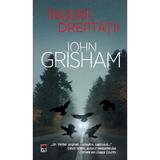 Ingerii dreptatii - John Grisham, editura Rao